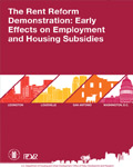 The Rent Reform Demonstration: Early Effects on Employment and Housing Subsidies (2019)