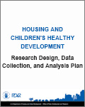 Housing and Children's Healthy Development: Research Design, Data Collection, and Analysis Plan
